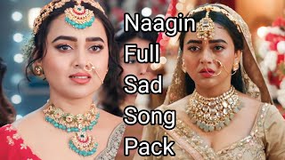 Naagin 6 All Sad Song Pack All Versions [upl. by Repotsirhc]