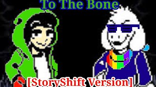 Chara And Asriel song  To The Bone StoryShift Version [upl. by Nylek]