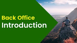 Introduction to Back Office Operations [upl. by Aitahs]