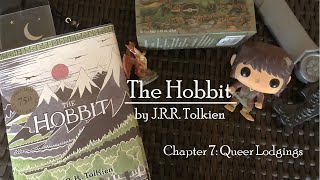 Read Aloud The Hobbit Chapter 7 Queer Lodgings [upl. by Eittik608]