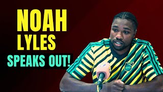 NOAH LYLES Talks Being Treated in America Vs Jamaica [upl. by Nirot]