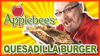 Applebees Quesadilla Burger amp Fries in Restaurant Review [upl. by Flan]