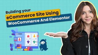 Building Your Online Store With WooCommerce and Elementor [upl. by Aggappora]