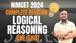 Complete Logical Reasoning Revision OneShot  NIMCET 2024 [upl. by Yelsel]