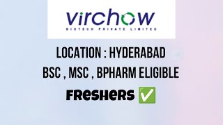 Virchow Biotech hiring Freshers  Hyderabad jobs  Bsc Msc Lifescience biotech pharma chemistry jobs [upl. by Nirred]