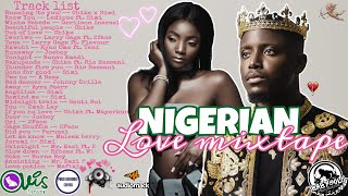 NIGERIAN LOVE MIXTAPE 2021💕  Golo Nation w Dj BabyGolo ft Simi Chike Ric Hassani Ladipoe [upl. by Refenej927]