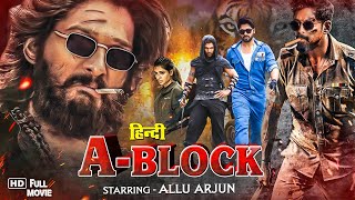 Allu Arjun amp Samantha New Superhit Movie 2024  ABlock New South Hindi Dubbed South Movie 2024 [upl. by Minton]