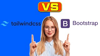 Tailwind CSS vs Bootstrap  How Are They Different A Detailed Comparison [upl. by Yanehc]