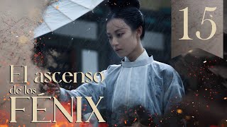 【SUB ESPAÑOL】 ▶Drama El Ascenso de los Fénix  The Rise of Phoenixes  天盛长歌 Episodio 15 [upl. by Annor564]