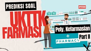 PEMBAHASAN SOAL UJI KOMPETENSI TTK PELAYANAN KEFARMASIAN PART III [upl. by Lotty10]