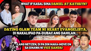 HEART EVANGELISTA MAY KINALAMAN BA 🔴 WHAT IF KASAL SINA DANIEL AT KATHRYN [upl. by Anyar]