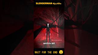 Slenderman പ്രേതംWAIT FOR THE END 😯 [upl. by Brine]