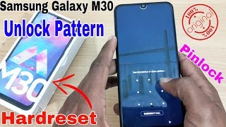 How to Unlock Pattern Samsung Galaxy M30 M20 M10  Hardreset Samsung Galaxy M30  Unlock Pinlock [upl. by Notak]