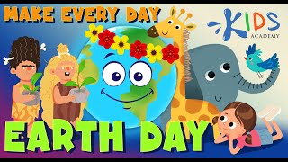 Let’s Celebrate Earth Day How to Take Care of the Environment  Educational videos for kids [upl. by Gnaw865]