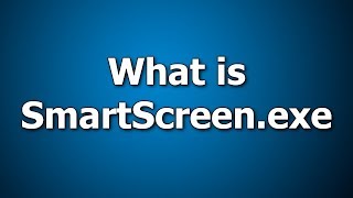 What is SmartScreen  How to Fix Smartscreenexe error message [upl. by Norym]