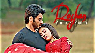 Aman and Roshni  Roshan VM [upl. by Yllek]