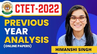 CTET2022 Previous Year Online Paper Complete Analysis by Himanshi Singh  Lets LEARN [upl. by Clarey542]