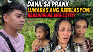 DAHIL SA PRANK LUMABAS ANG MGA REBELASYON BABAWIIN NA ANG LOTE [upl. by Nileuqaj938]