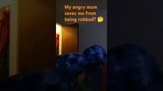 My mom saves me from a robber shorts funny [upl. by Matheny]