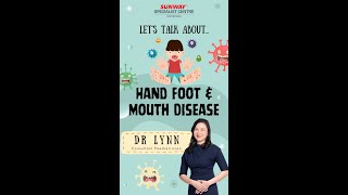 Hand Foot and Mouth Disease HFMD Outbreak by Dr Lynn Tiong  Part 1 [upl. by Bithia]