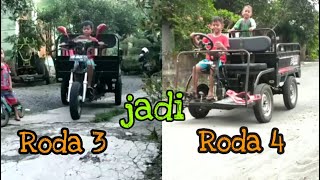 dari Roda 3 Jadi Roda 4 [upl. by Menendez201]