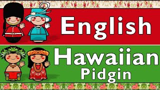 ENGLISH amp HAWAIIAN PIDGIN [upl. by Asirral]