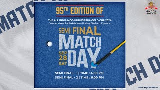 95th AllIndia MCC  Murugappa Gold Cup Hockey Tournament SemiFinals [upl. by Nimoynib]