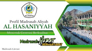 PROFIL MADRASAH LITERASI II MA AL HASANIYYAH SENORI [upl. by Ostler]