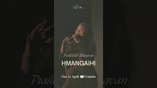 Hmangaihi  Piallei Leh Thangvan Official Teaser Short [upl. by Leifeste]