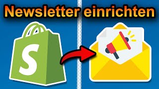 Shopify Newsletter einrichten 2024 schnell amp einfach  Shopify Email einrichten [upl. by Freddie]