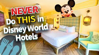 Things You Should NEVER Do in Disney World Hotels [upl. by Labanna922]