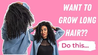 Want to grow your hair Do THIS  New naturals must watch [upl. by Jimmy870]