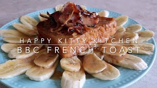 BananaBaconCaramel French Toast Recipeالخبز الفرنسي بالموز الكاراميل اللحم المقددHappyKittyKitchen [upl. by Fredie]