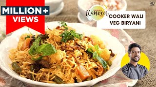 Veg Biryani quick amp easy  वेज बिर्यानी कुकर में  Veg Biryani  pulao cooker recipe  Chef Ranveer [upl. by Ailev]