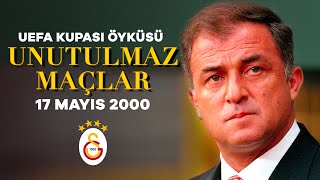 Galatasaray UEFA Kupasını Nasıl Kazandı  2000 UEFA Kupası [upl. by Mathi363]