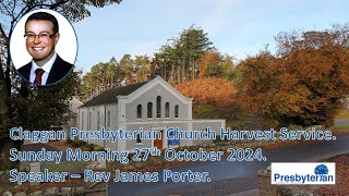 Claggan Presbyterian Church Morning Harvert Service 27th October 2024 [upl. by Assenay]