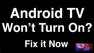 Android TV Wont Turn On  Fix it Now [upl. by Teeter]