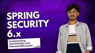Overriding Default Configuration Customizing UserDetailsService and PasswordEncoder  Handson [upl. by Innus]