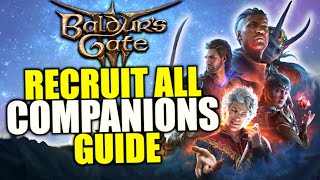 Baldurs Gate 3 ALL Companions Locations and How To Recruit Find ALL 10 Party Members [upl. by Naujd]