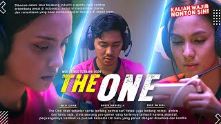 The One  Film Tentang Esport Gaming  Anak Gamer Wajib nonton  Shakira Jasmine Nasya Marcella [upl. by Dupuis947]