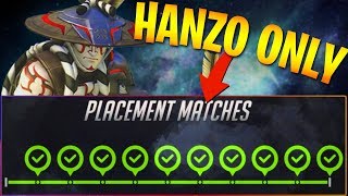 Winning all 10 placement matches with only Hanzo  Overwatch [upl. by Siari]