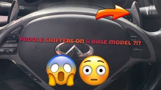 ADDING PADDLE SHIFTERS ON A BASE MODEL 2008 G35X [upl. by Rabaj]