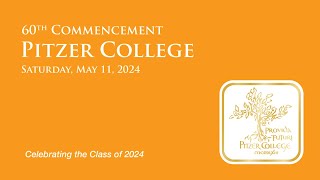 Pitzer Colleges Commencement Ceremony for the Class of 2024 [upl. by Carmelo]