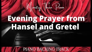 Evening Prayer from Hansel and Gretel KARAOKEPIANO ACCOMPANIMENT [upl. by Arhas]