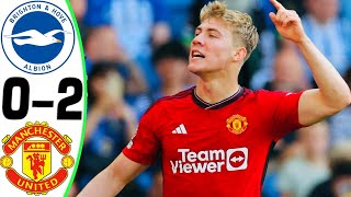 Brighton vs Manchester United 02  All Goals and Highlights  2024 🔥 HOJLUND [upl. by Barrett]