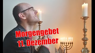 Morgengebet 11 Dezember  ewiger Glanz des Morgensterns [upl. by Cooe]