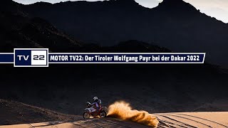 MOTOR TV22 Der Tiroler Wolfgang Payr ist der zweite Österreicher bei der Dakar 2022 [upl. by Lladnarc]