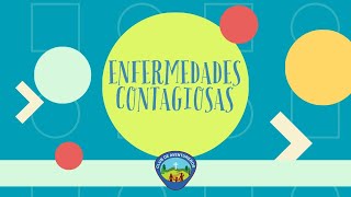 ENFERMEDADES CONTAGIOSAS  Parte 1 [upl. by Eireva501]