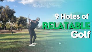 Relatable Golf 9 holes [upl. by Suzzy]