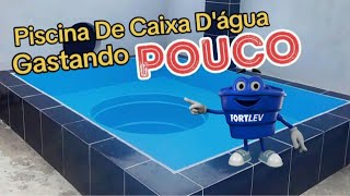 COMO CONSTRUIR UMA PISCINA DE CAIXA DÁGUA GASTANDO POUCO [upl. by Pfosi]